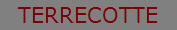 TERRECOTTE