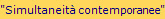 "Simultaneit contemporanee"