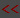 <<