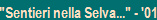 "Sentieri nella Selva..." - '01